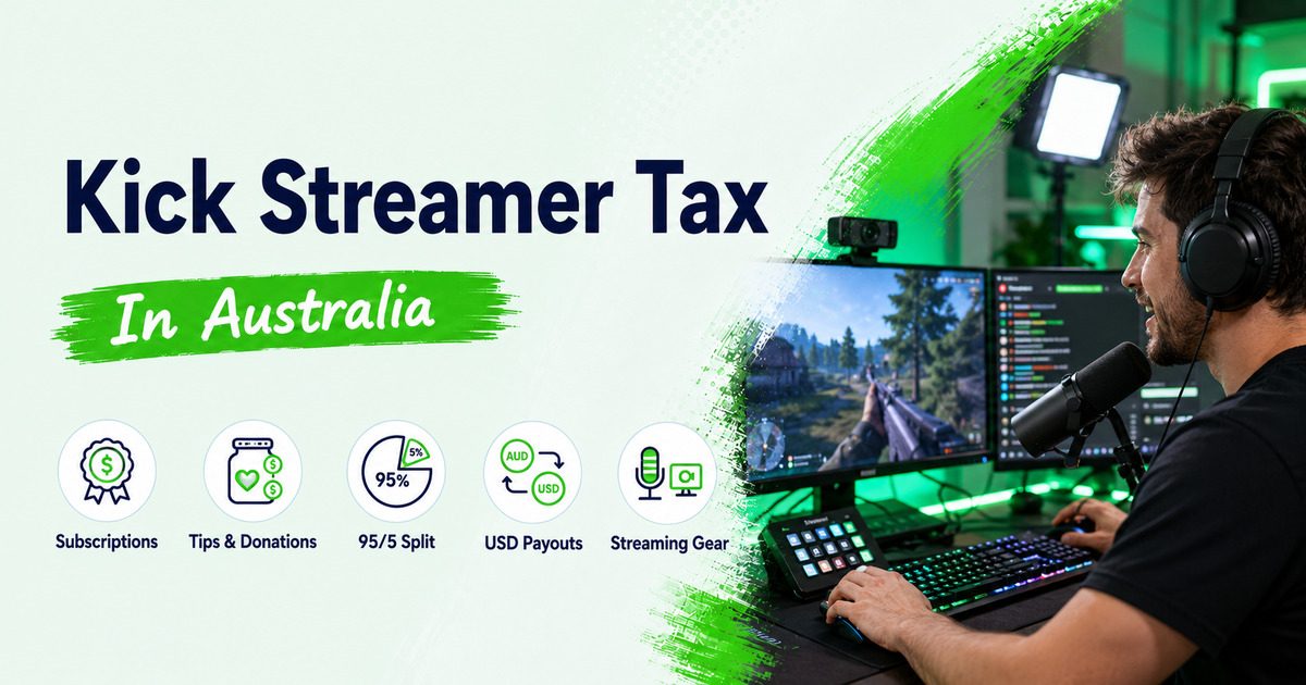Kick Streamer Tax in Australia — CreatorTax guide