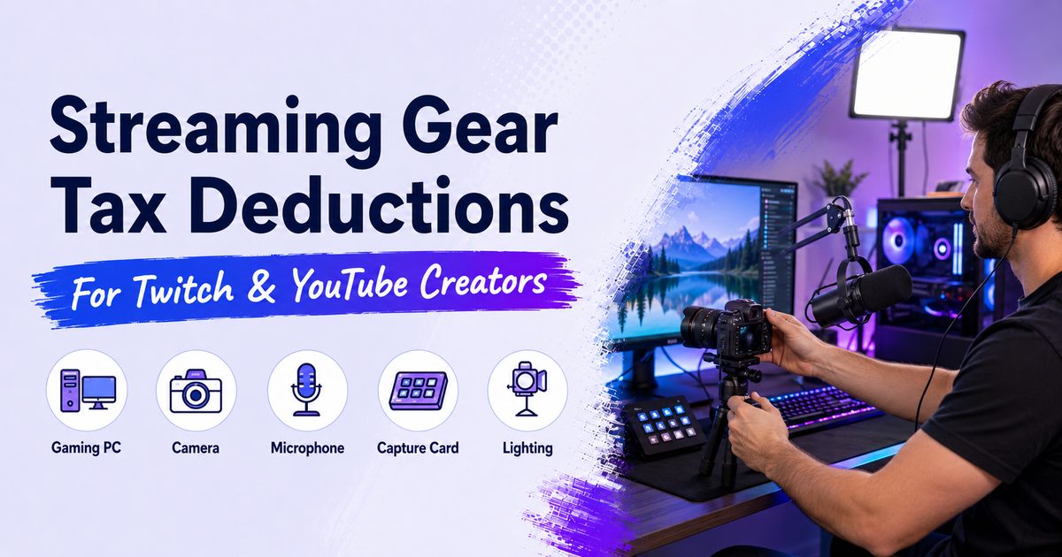 Streaming Gear Tax Deductions for Twitch & YouTube Creators — CreatorTax guide