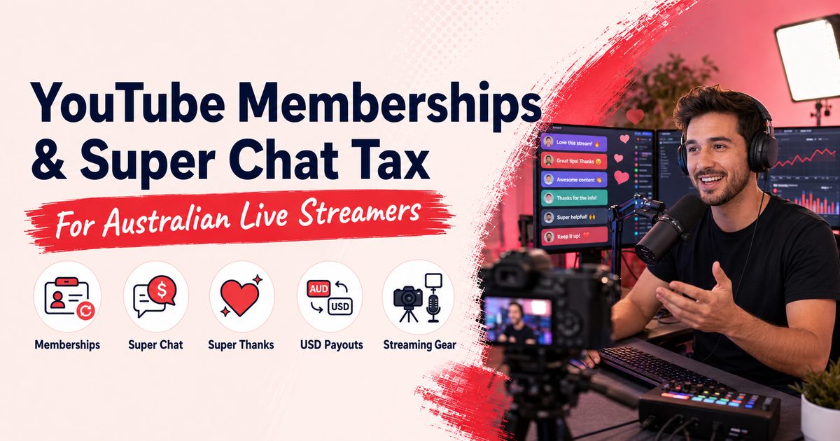 YouTube Memberships, Super Chat & Live Streaming Tax — CreatorTax guide